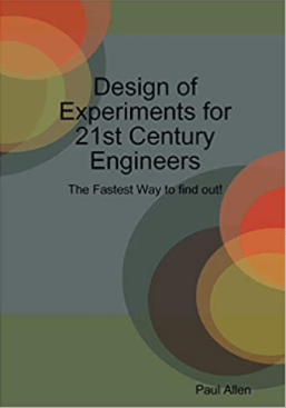 DOE Design of Experiments Six Sigma Paul Allen Engineers