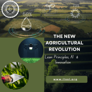 Lean Principles + AI + Innovation: The New Agricultural Revolution