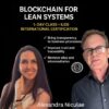 Alexandra Niculae and John Dennis Blockchain for Lean Systems Accredited Training