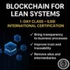 Blockchain for Lean Systems 1-day class with ILSSI Accredited Certification